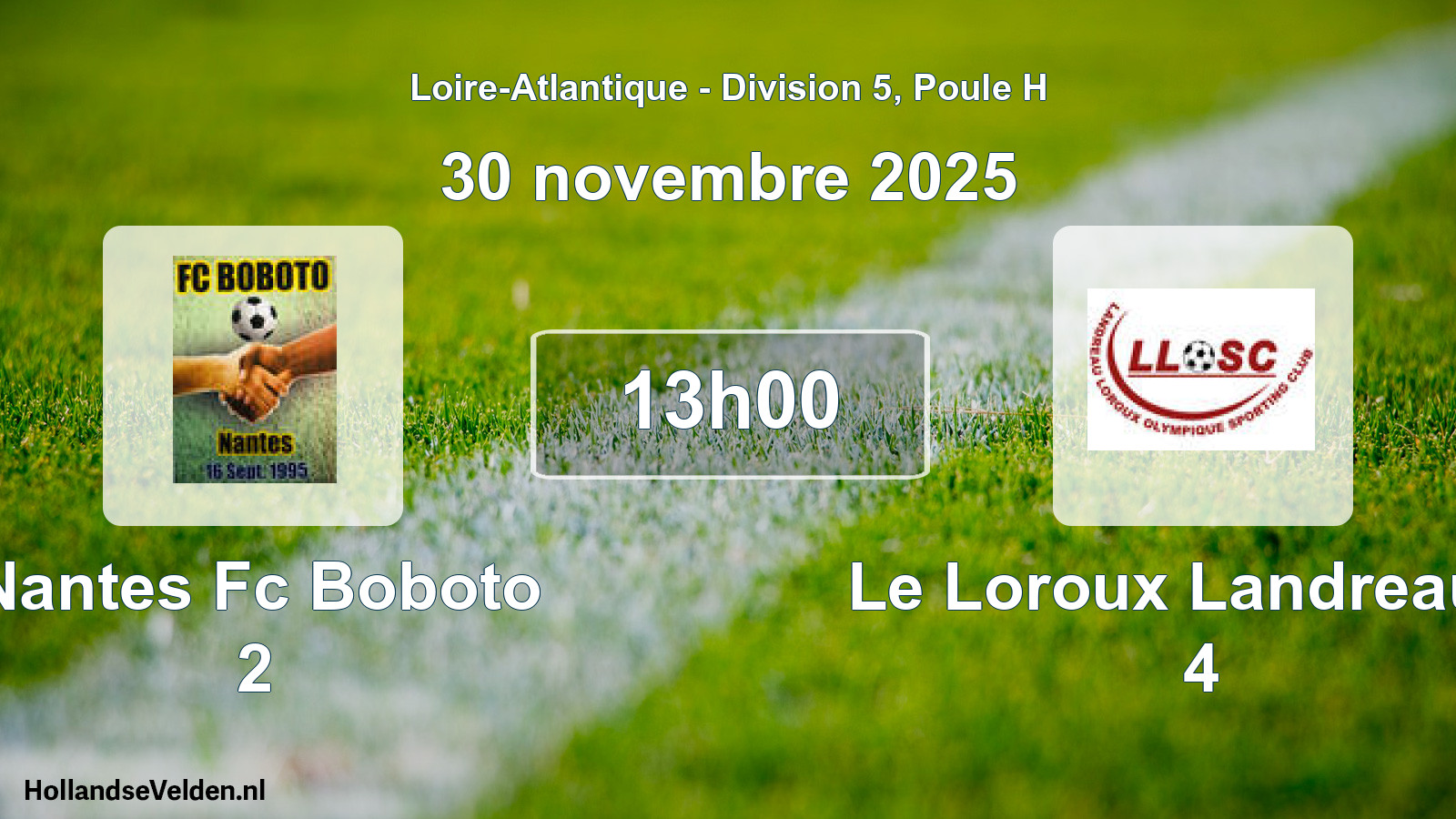 Geplande wedstrijd: Nantes Fc Boboto 2 - Le Loroux Landreau O 4 (30 novembre 2025)