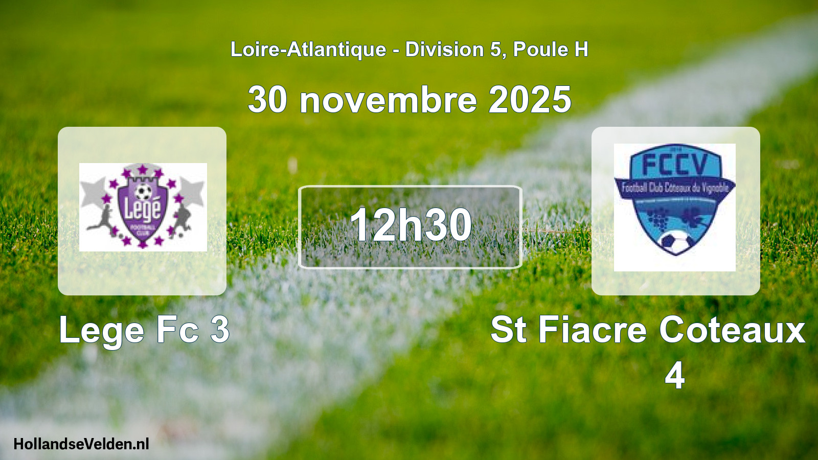 Scheduled Match: Lege Fc 3 - St Fiacre Coteaux Fc 4 (30 November 2025)
