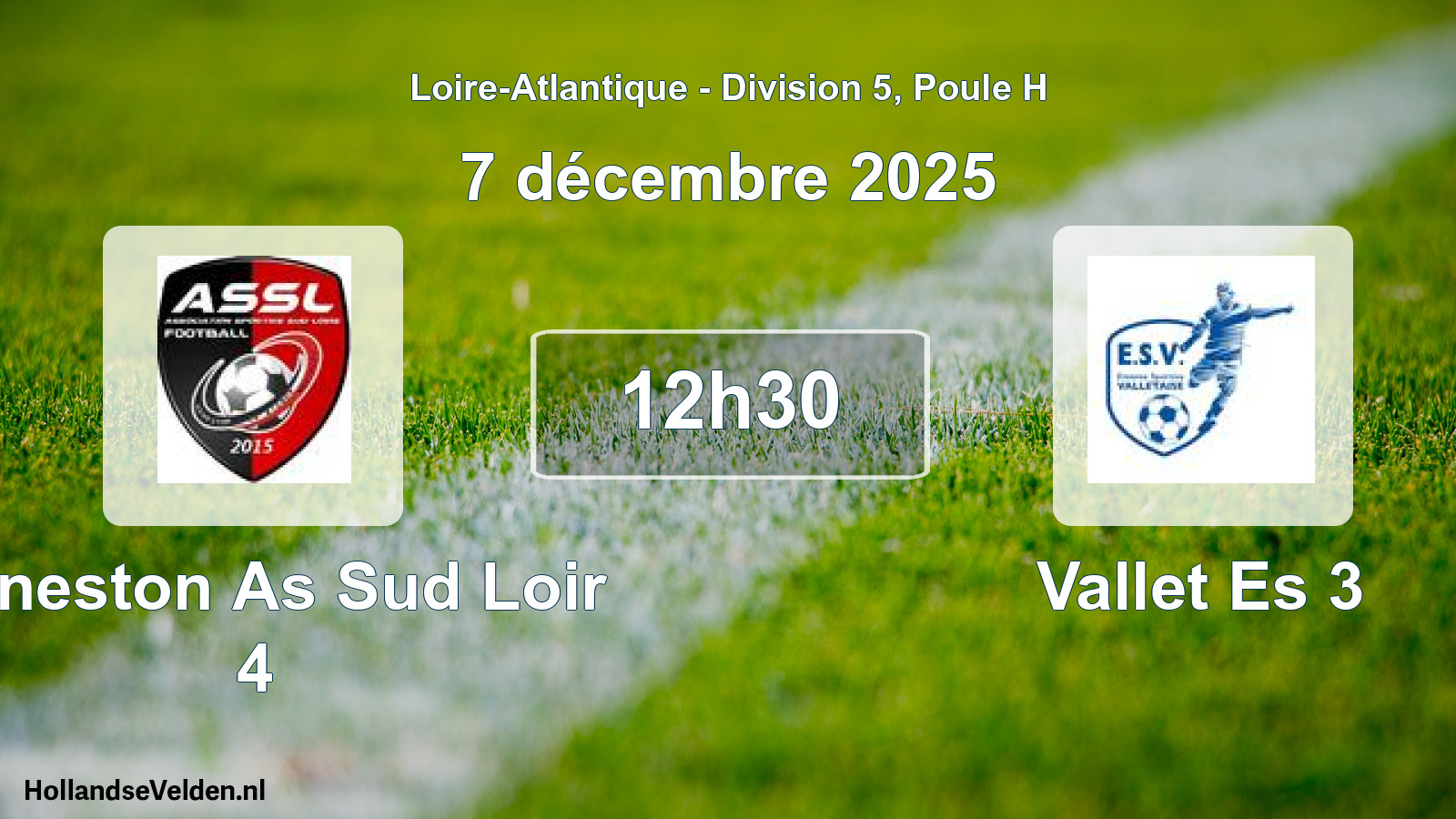 Scheduled Match: Geneston As Sud Loir 4 - Vallet Es 3 (7 December 2025)