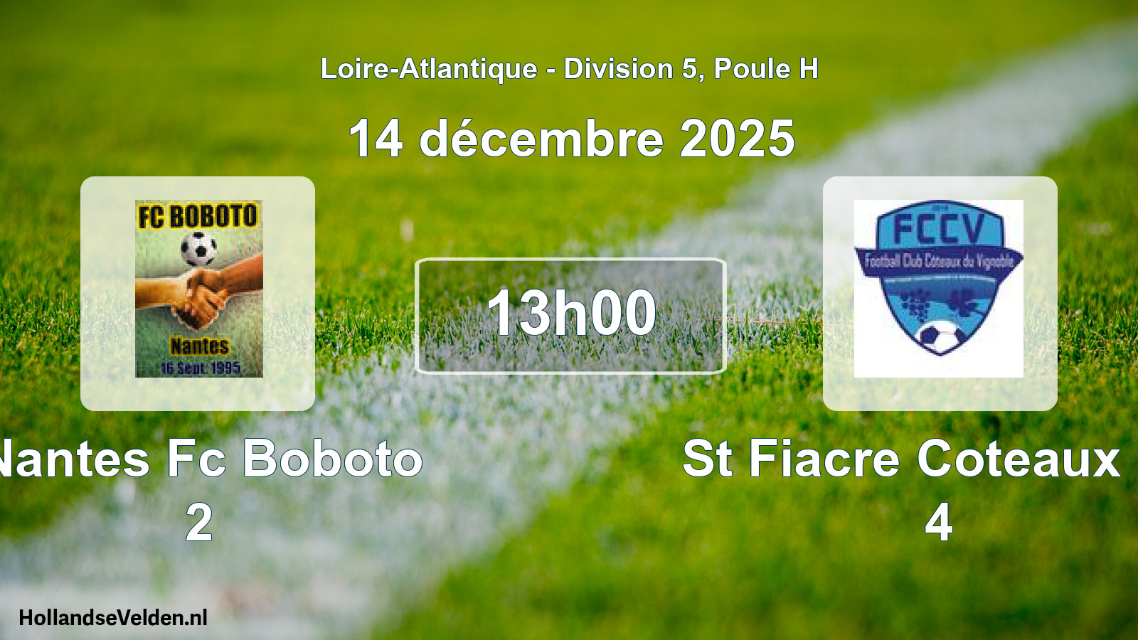 Geplande wedstrijd: Nantes Fc Boboto 2 - St Fiacre Coteaux Fc 4 (14 décembre 2025)