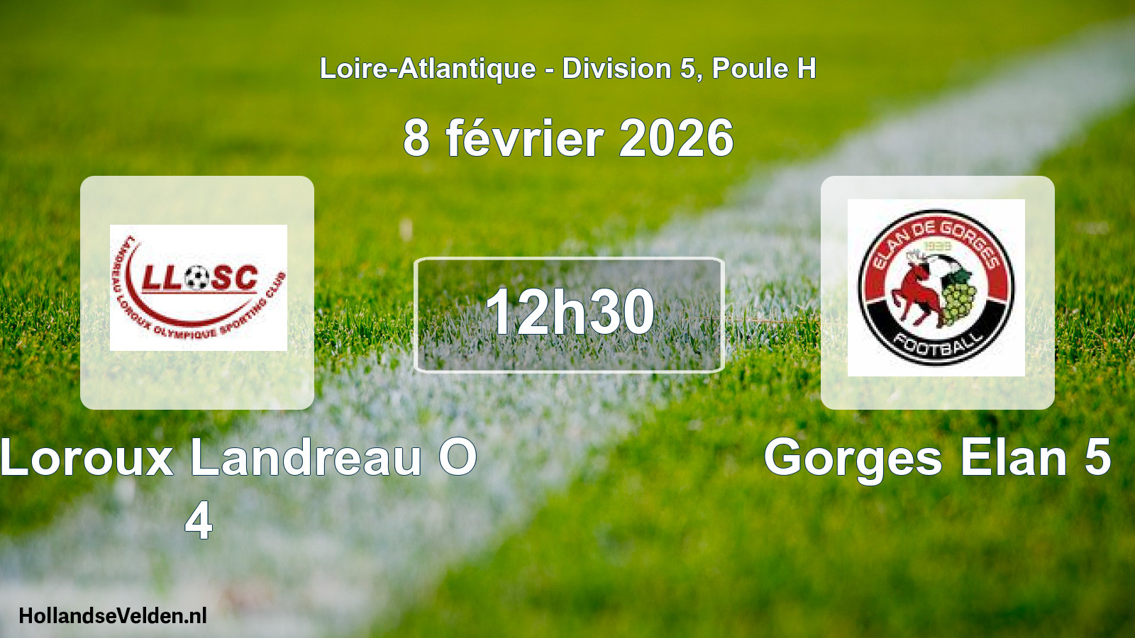 Geplande wedstrijd: Le Loroux Landreau O 4 - Gorges Elan 5 (8 februari 2026)