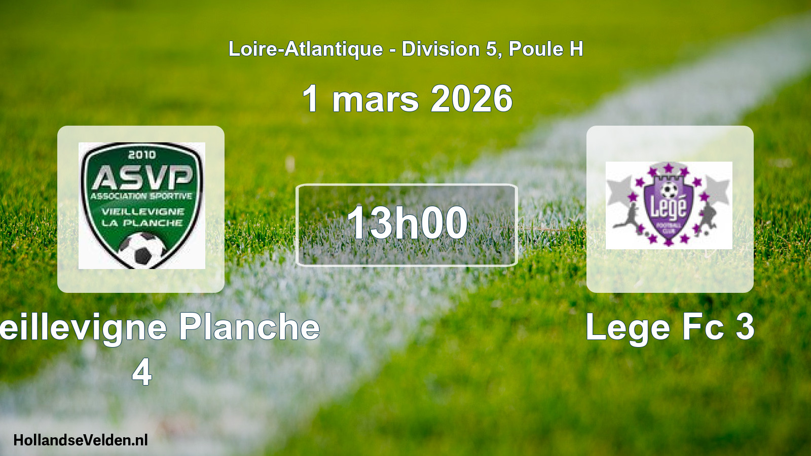 Geplande wedstrijd: Vieillevigne Planche 4 - Lege Fc 3 (1 maart 2026)