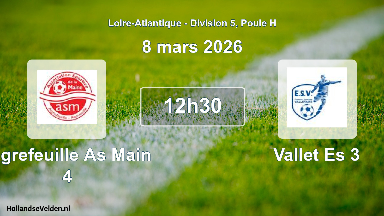Geplande wedstrijd: Aigrefeuille As Main 4 - Vallet Es 3 (8 mars 2026)