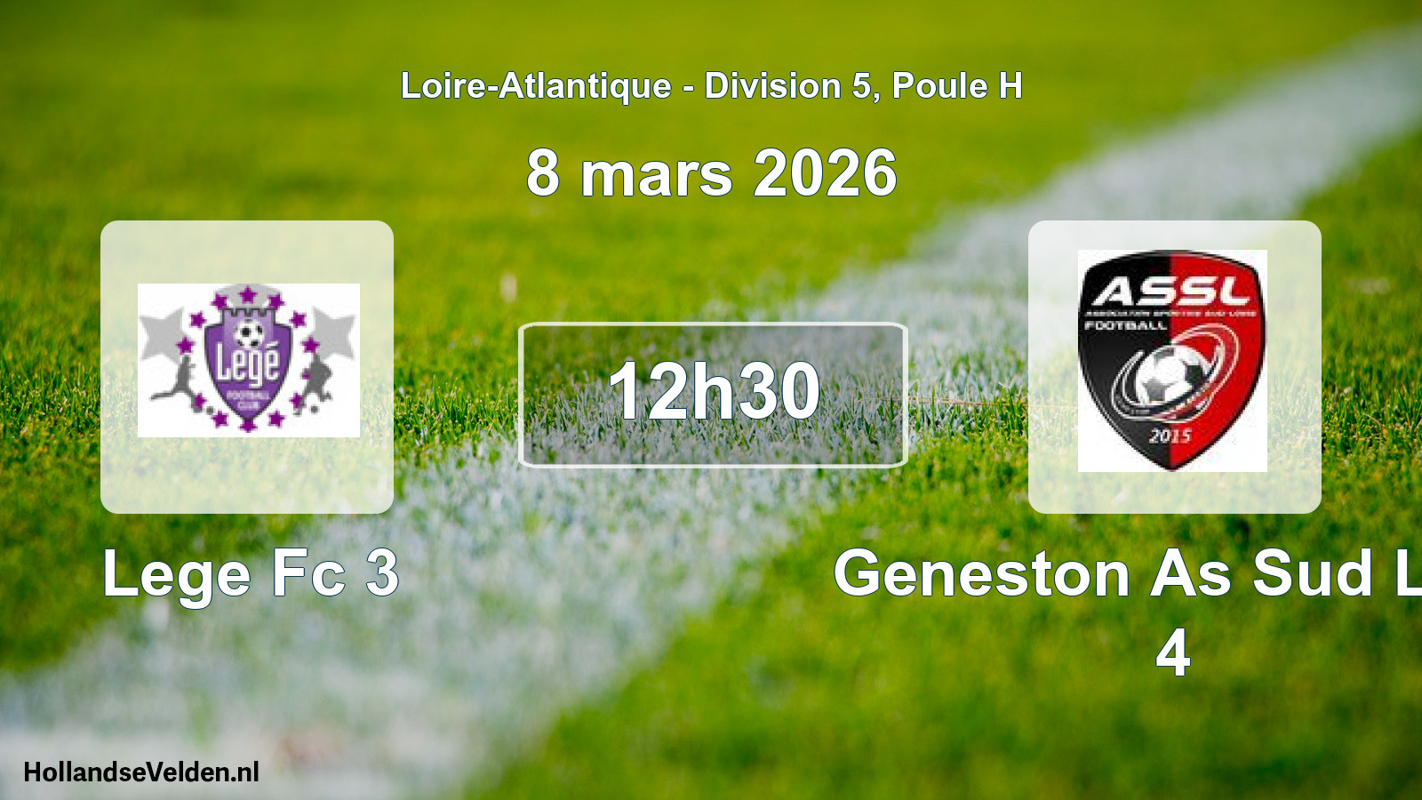 Geplande wedstrijd: Lege Fc 3 - Geneston As Sud Loir 4 (8 maart 2026)