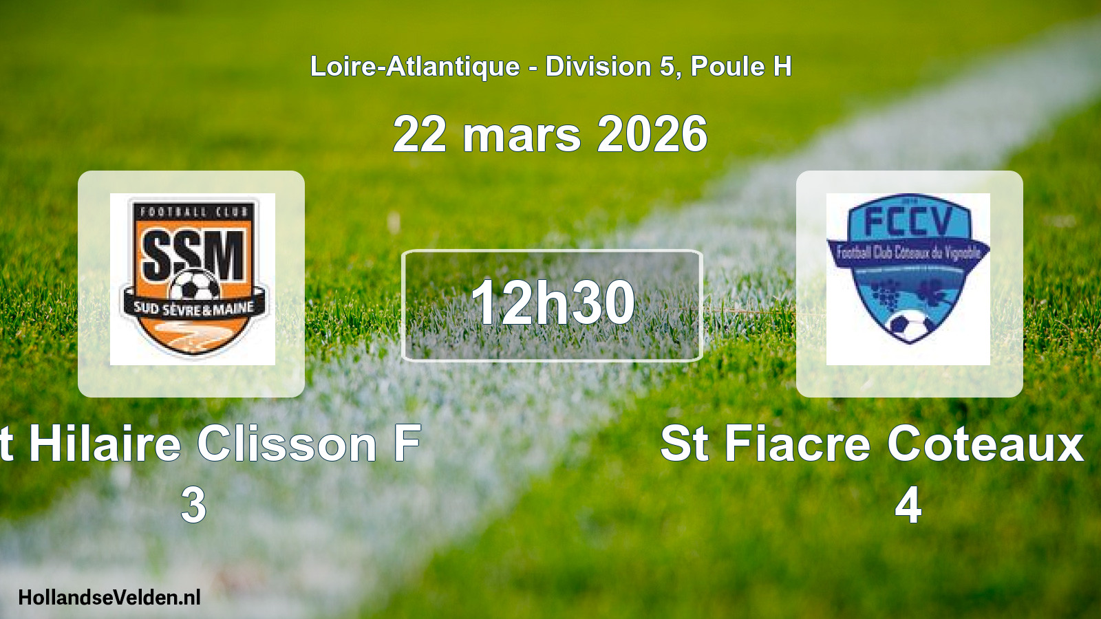 Geplande wedstrijd: St Hilaire Clisson F 3 - St Fiacre Coteaux Fc 4 (22 mars 2026)