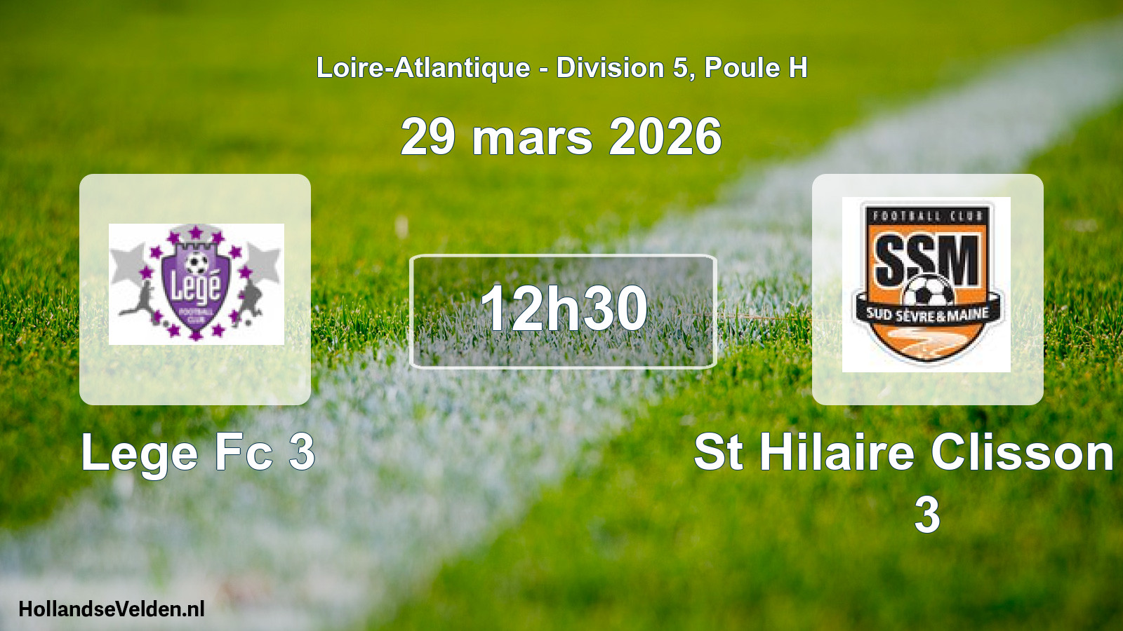Geplande wedstrijd: Lege Fc 3 - St Hilaire Clisson F 3 (29 mars 2026)