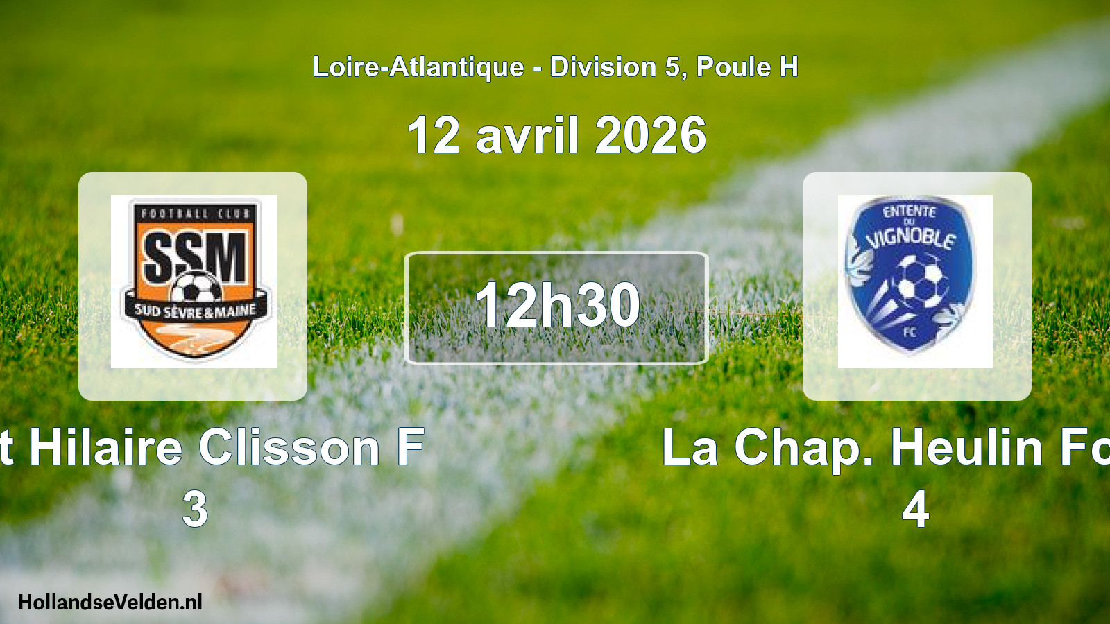 Geplande wedstrijd: St Hilaire Clisson F 3 - La Chap. Heulin Fcev 4 (12 avril 2026)