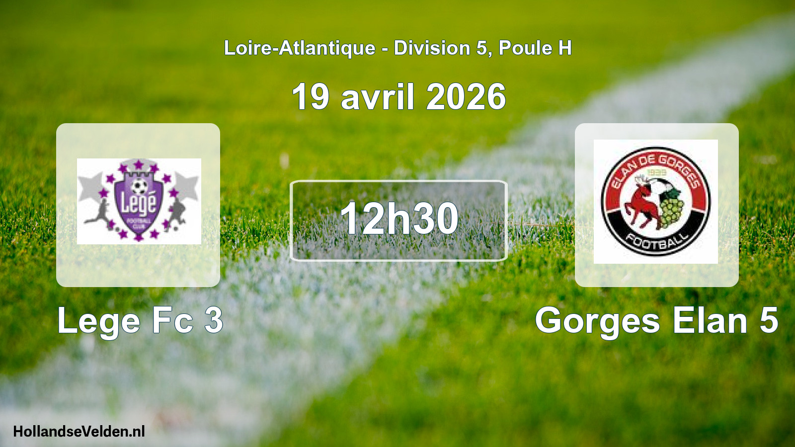 Scheduled Match: Lege Fc 3 - Gorges Elan 5 (19 April 2026)