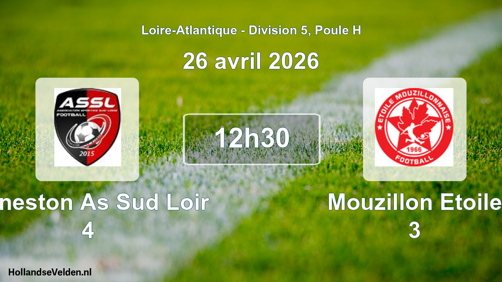 Scheduled Match: Geneston As Sud Loir 4 - Mouzillon Etoile 3 (26 April 2026)