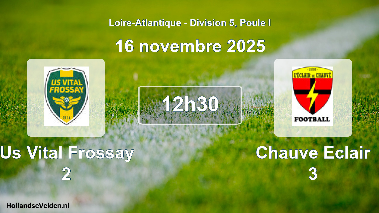 Geplande wedstrijd: Us Vital Frossay 2 - Chauve Eclair 3 (16 novembre 2025)