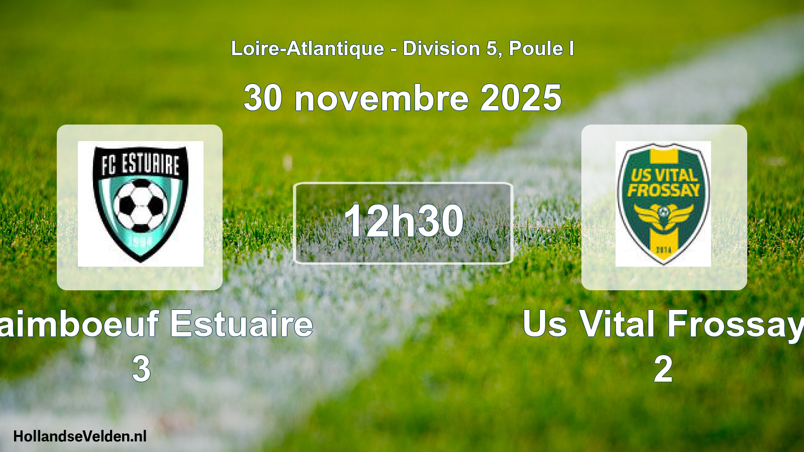 Scheduled Match: Paimboeuf Estuaire 3 - Us Vital Frossay 2 (30 November 2025)