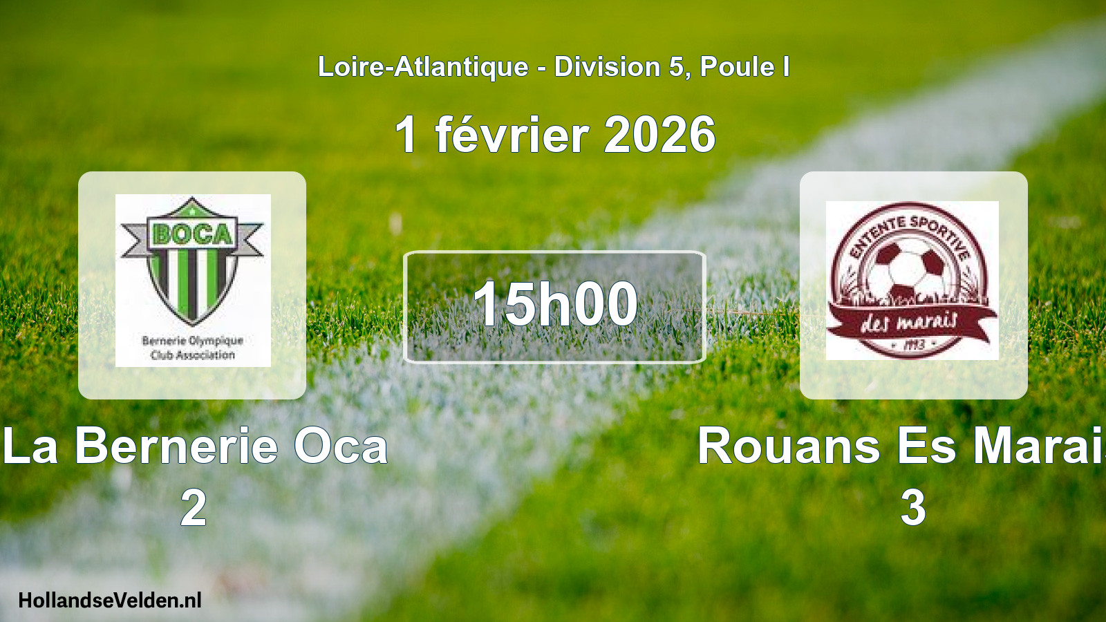 Geplande wedstrijd: La Bernerie Oca 2 - Rouans Es Marais 3 (1 februari 2026)