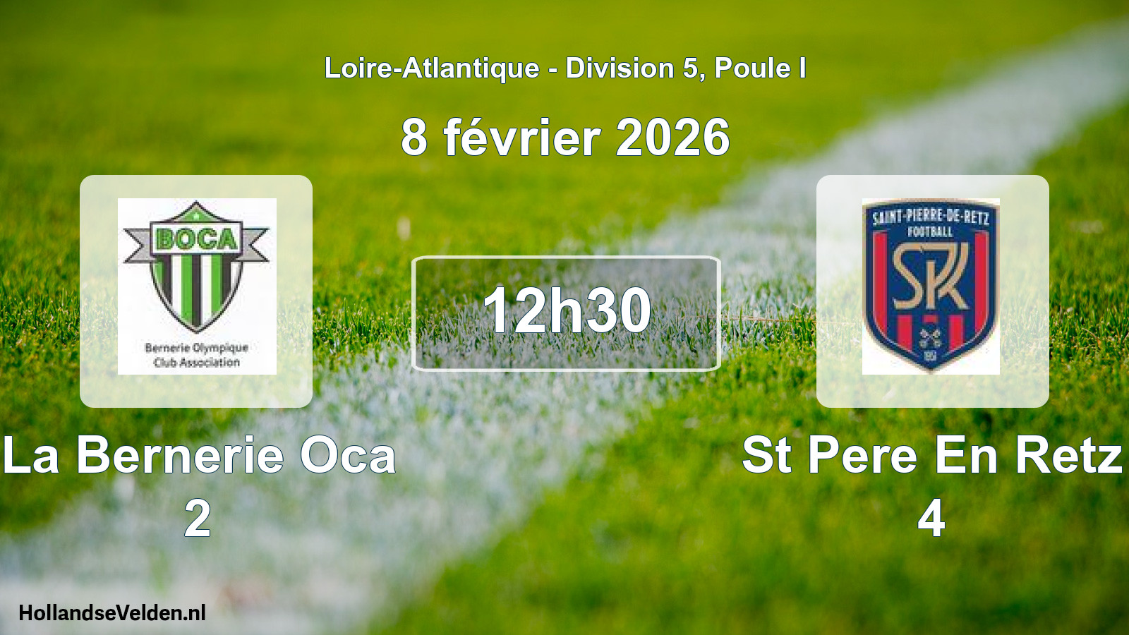 Geplande wedstrijd: La Bernerie Oca 2 - St Pere En Retz 4 (8 février 2026)