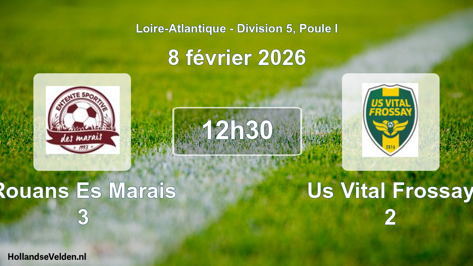 Scheduled Match: Rouans Es Marais 3 - Us Vital Frossay 2 (8 February 2026)