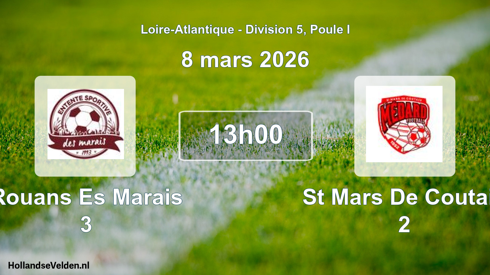 Scheduled Match: Rouans Es Marais 3 - St Mars De Coutais 2 (8 March 2026)