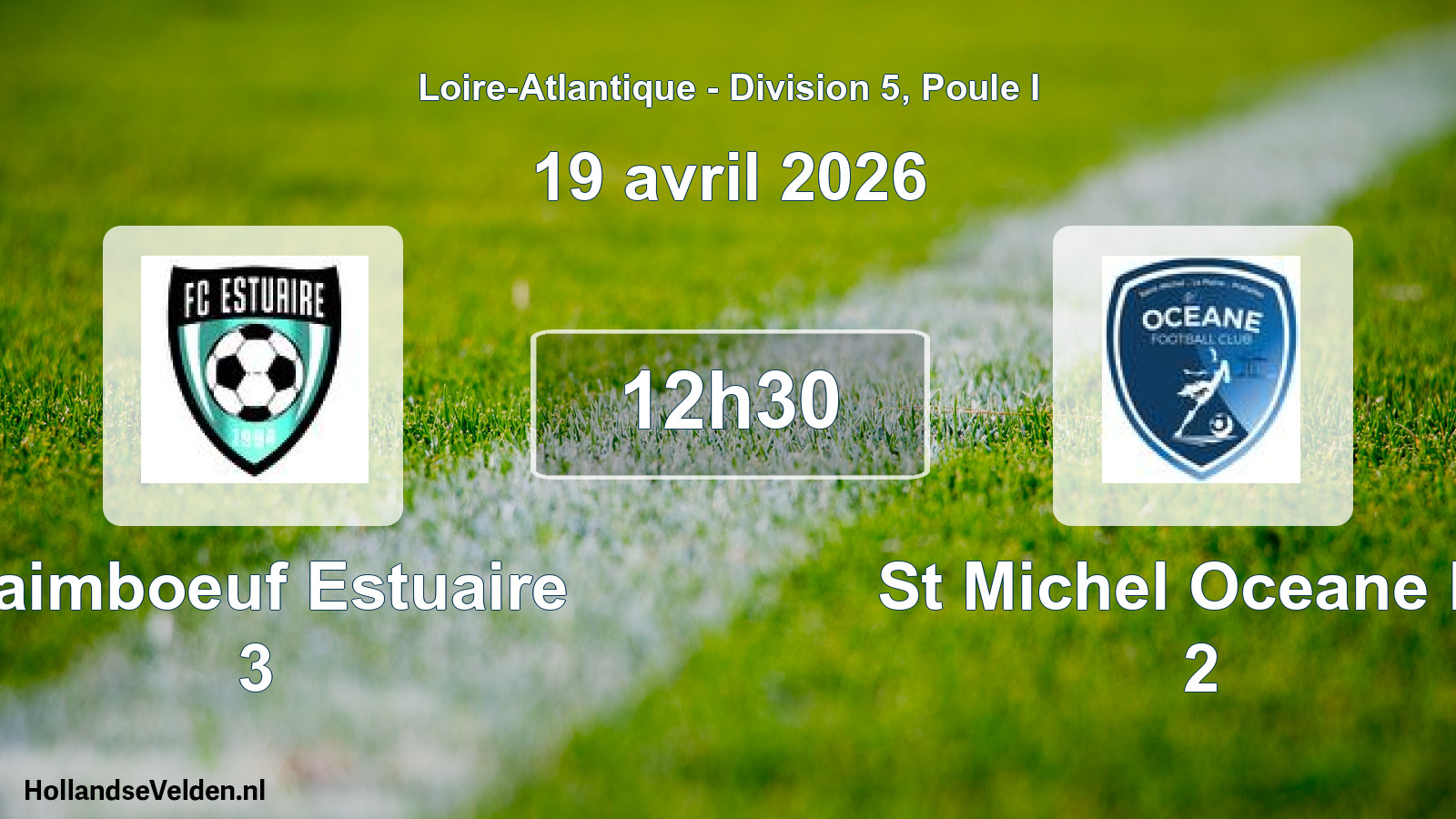 Geplande wedstrijd: Paimboeuf Estuaire 3 - St Michel Oceane Fc 2 (19 avril 2026)