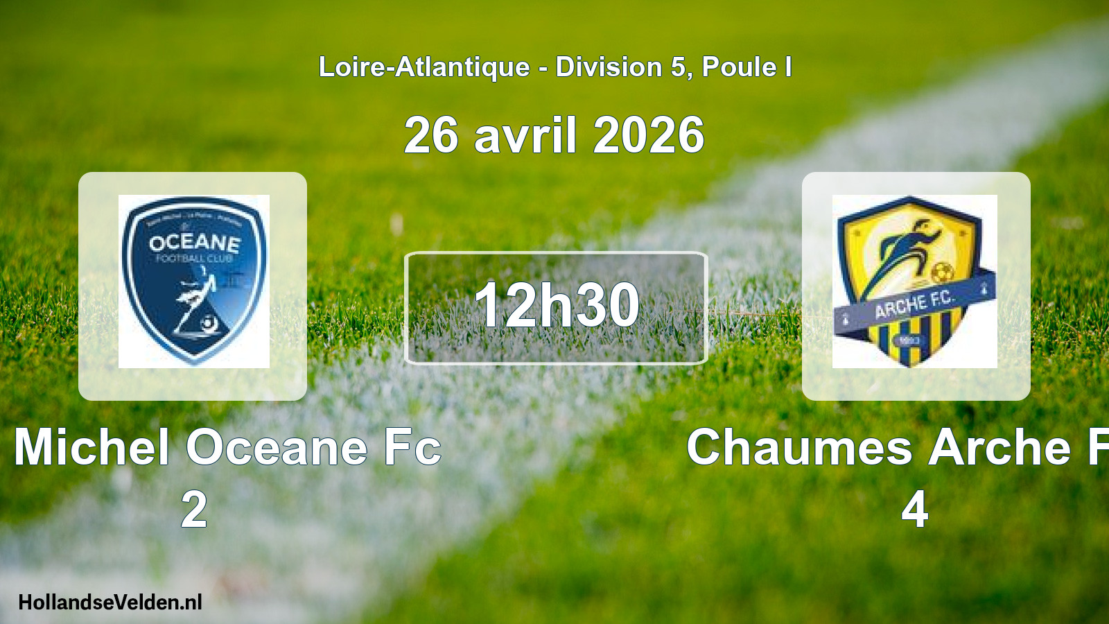 Geplande wedstrijd: St Michel Oceane Fc 2 - Chaumes Arche Fc 4 (26 avril 2026)