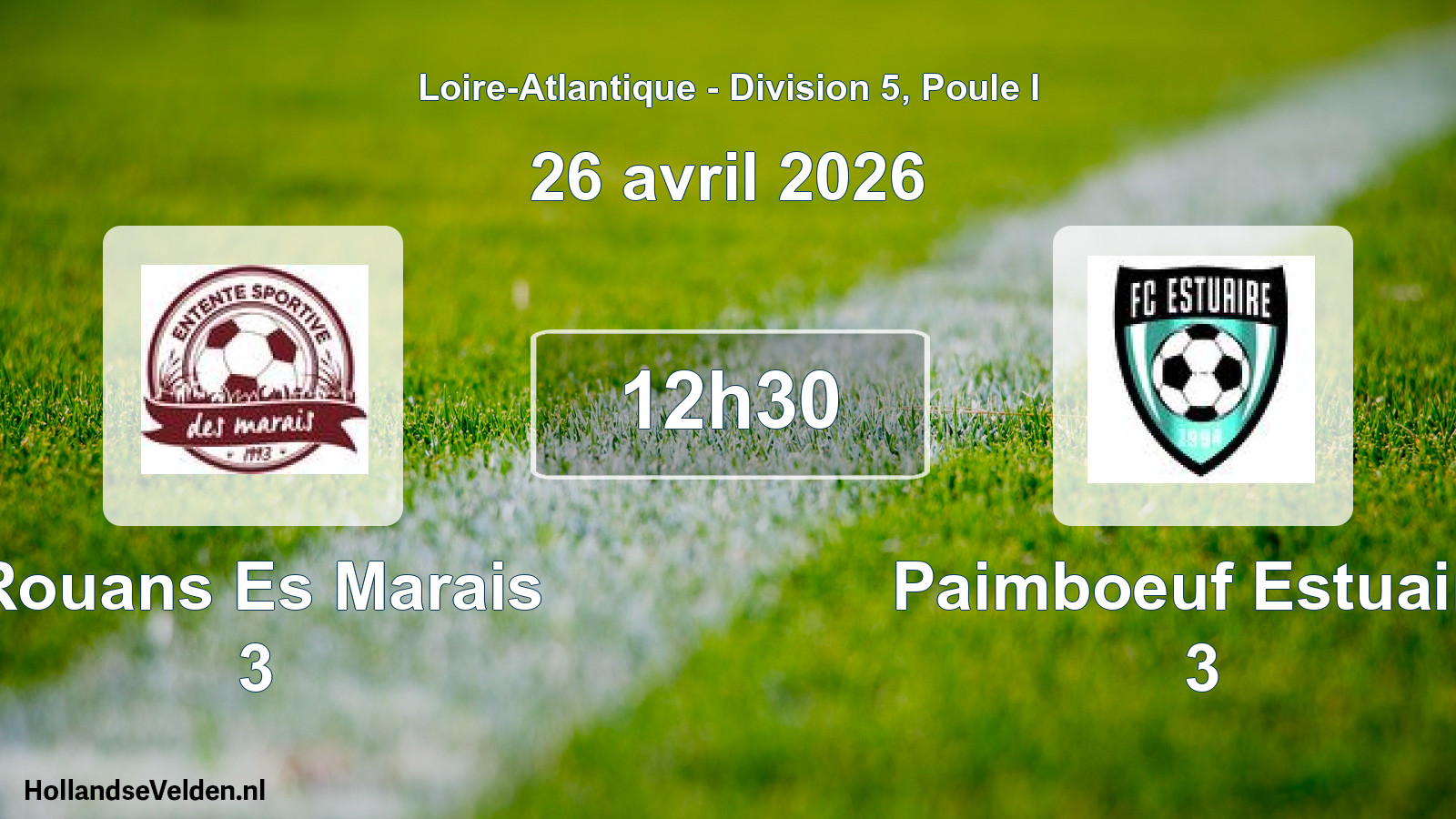 Scheduled Match: Rouans Es Marais 3 - Paimboeuf Estuaire 3 (26 April 2026)