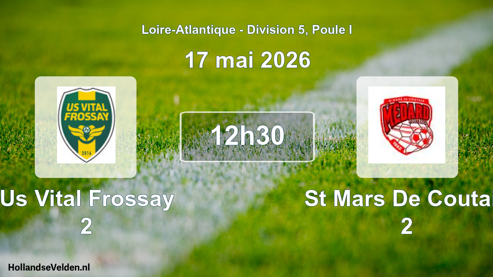 Geplande wedstrijd: Us Vital Frossay 2 - St Mars De Coutais 2 (17 mei 2026)