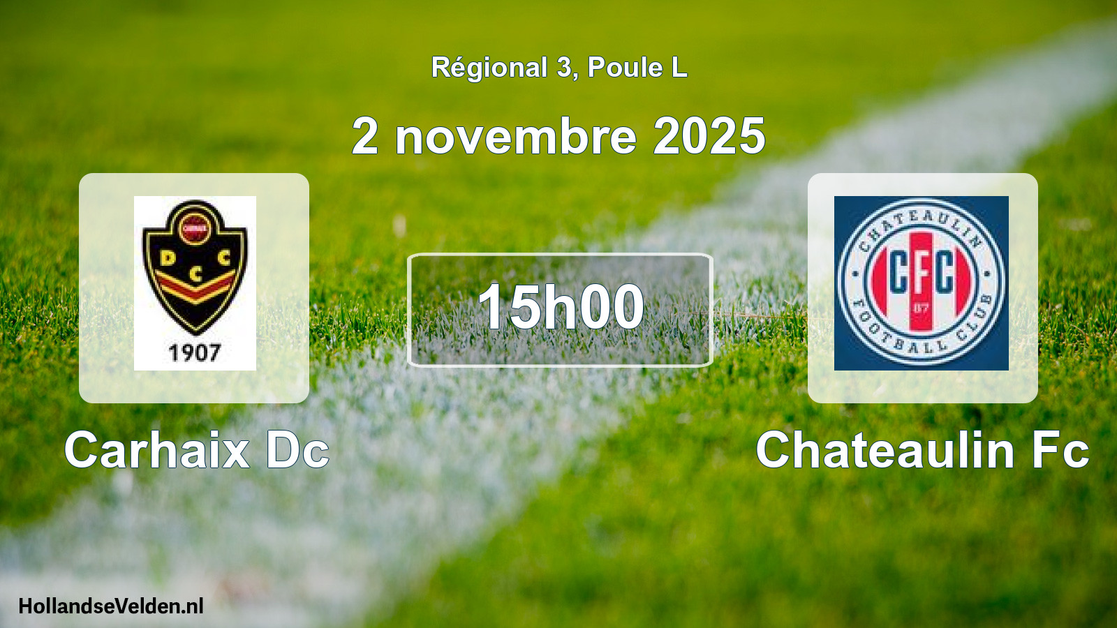 Geplande wedstrijd: Carhaix Dc - Chateaulin Fc (2 novembre 2025)