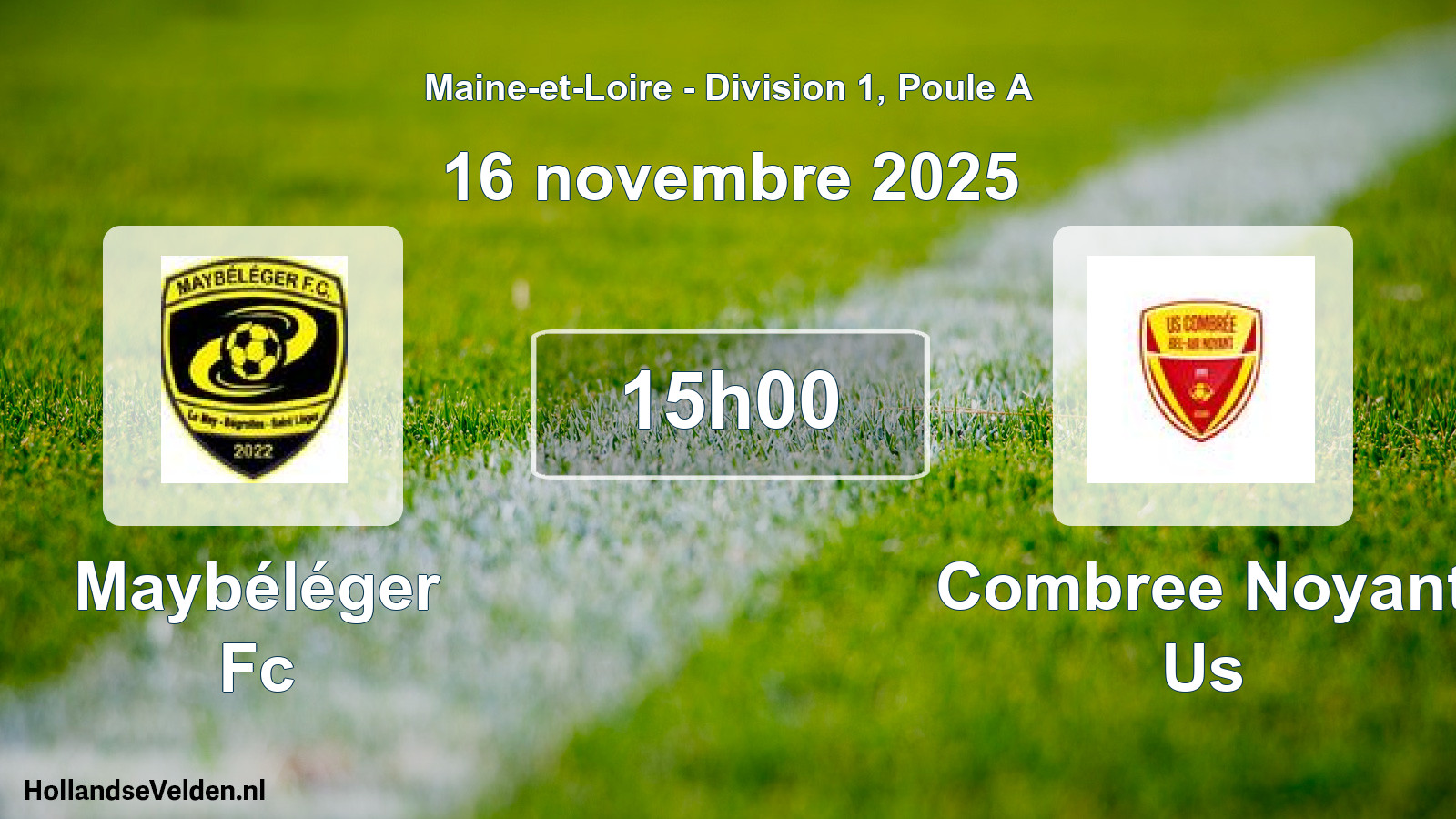 Geplande wedstrijd: Maybéléger Fc - Combree Noyant Us (16 november 2025)