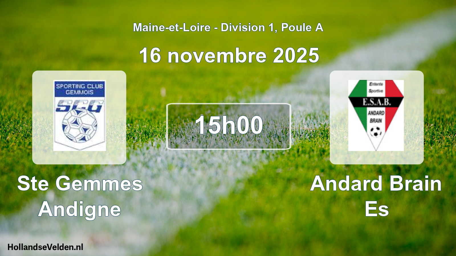 Geplande wedstrijd: Ste Gemmes Andigne - Andard Brain Es (16 november 2025)