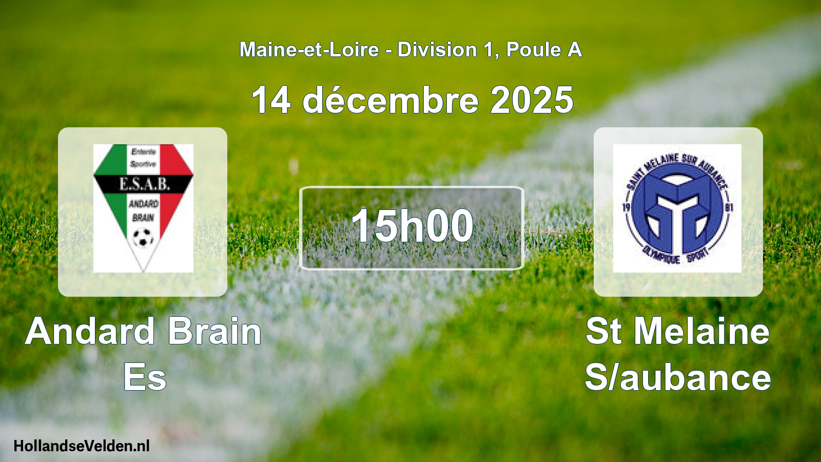 Geplande wedstrijd: Andard Brain Es - St Melaine S/aubance (14 décembre 2025)