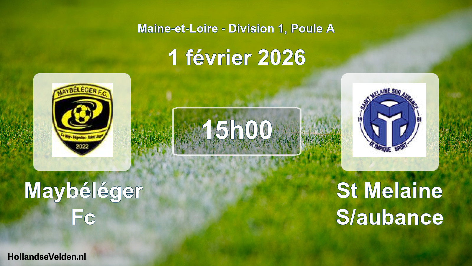 Geplande wedstrijd: Maybéléger Fc - St Melaine S/aubance (1 février 2026)