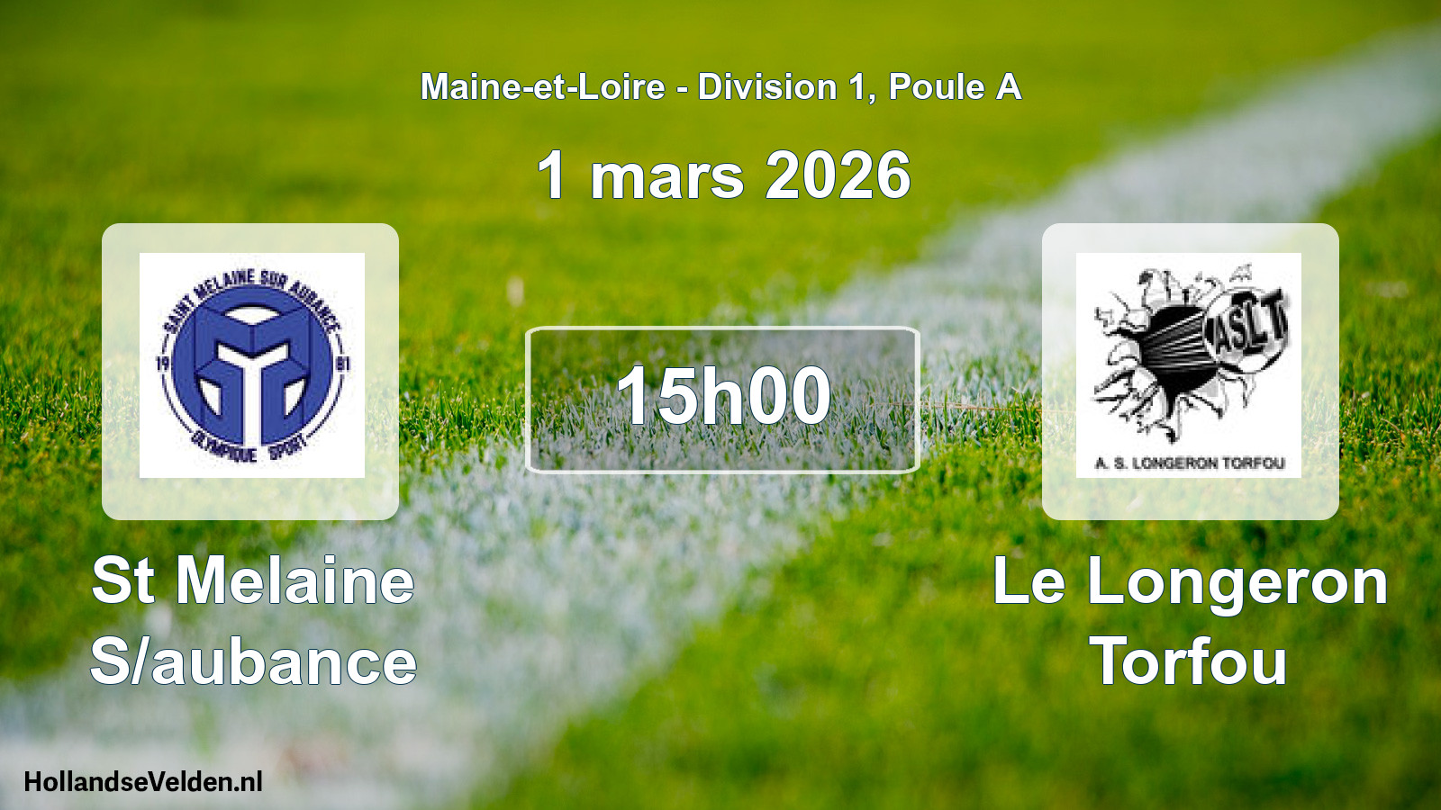 Geplande wedstrijd: St Melaine S/aubance - Le Longeron Torfou (1 maart 2026)