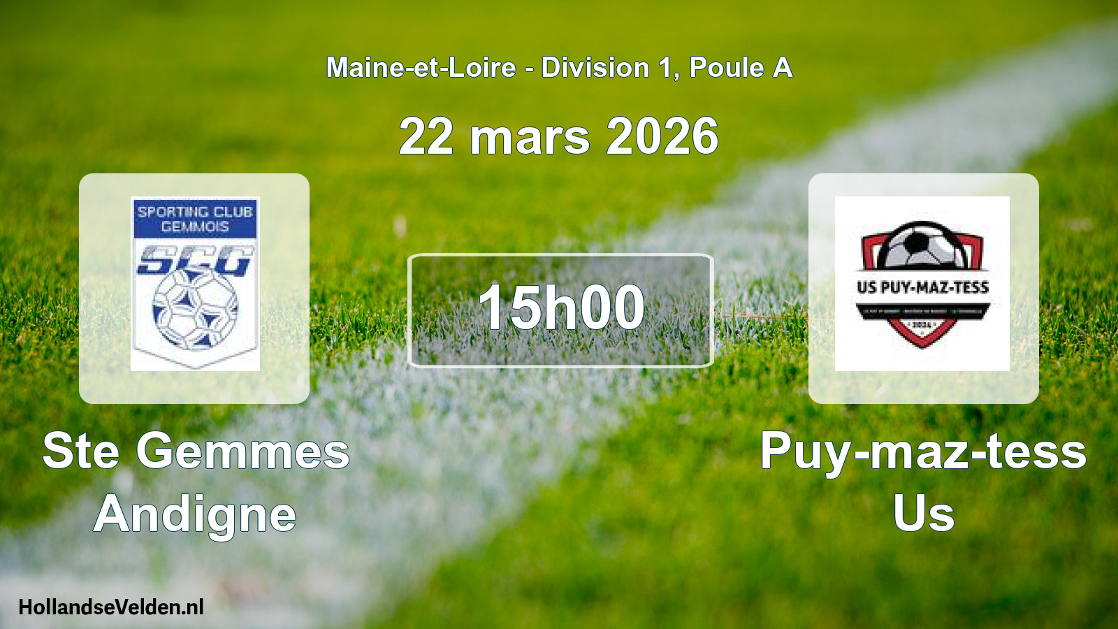 Geplande wedstrijd: Ste Gemmes Andigne - Puy-maz-tess Us (22 maart 2026)