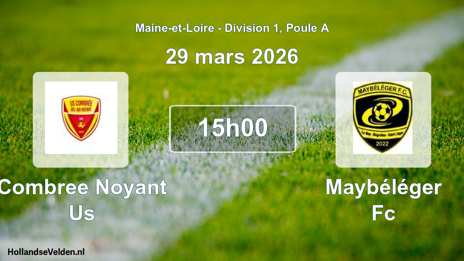 Geplande wedstrijd: Combree Noyant Us - Maybéléger Fc (29 maart 2026)