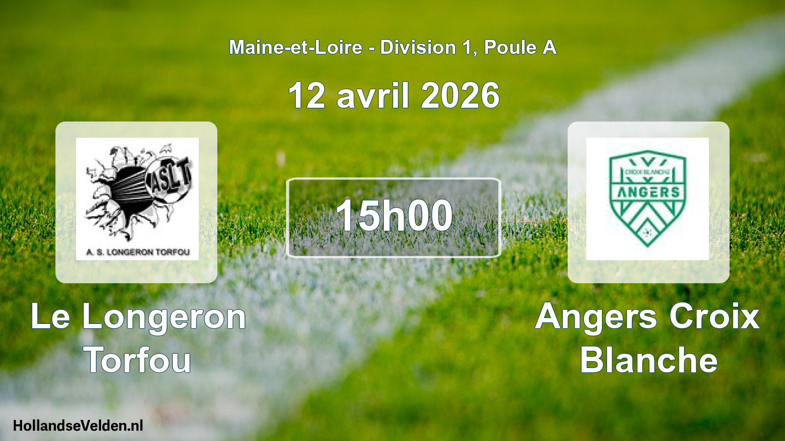 Geplande wedstrijd: Le Longeron Torfou - Angers Croix Blanche (12 avril 2026)
