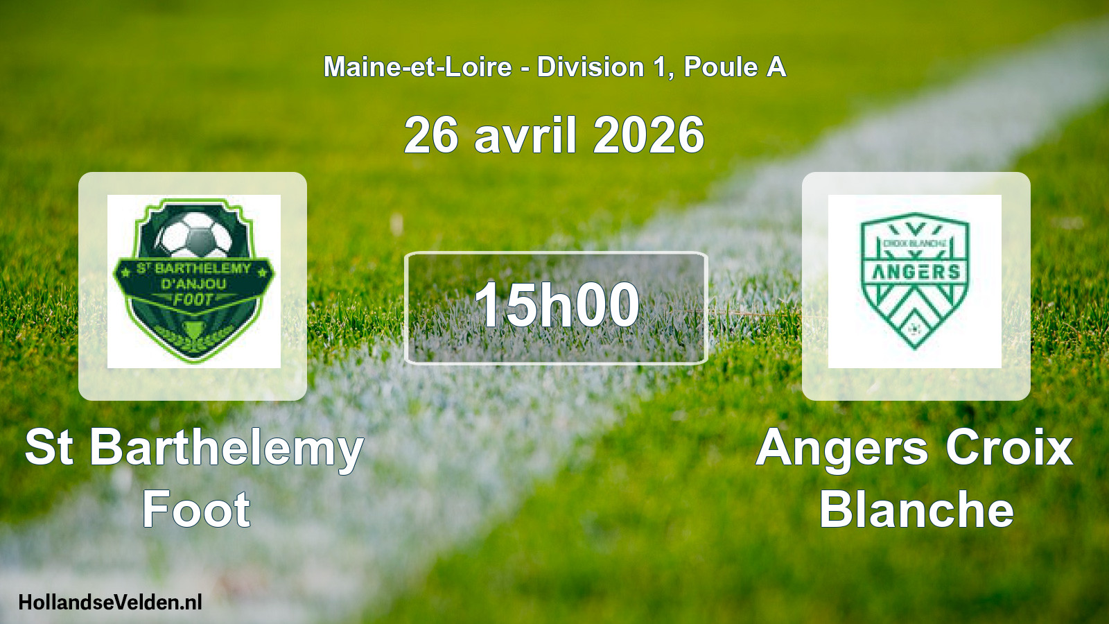Geplande wedstrijd: St Barthelemy Foot - Angers Croix Blanche (26 avril 2026)