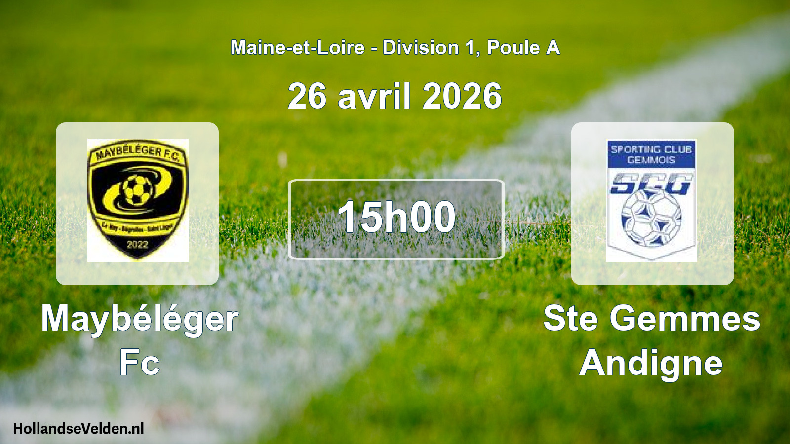 Geplande wedstrijd: Maybéléger Fc - Ste Gemmes Andigne (26 april 2026)