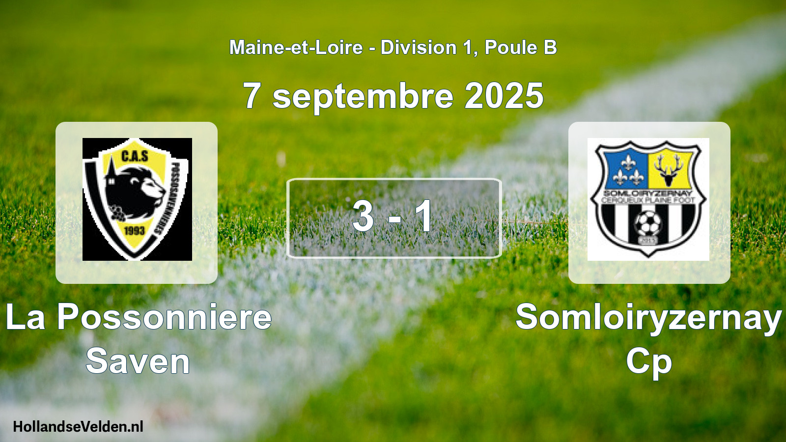 Gespeelde wedstrijd: La Possonniere Saven - Somloiryzernay Cp 3 - 1 (7 septembre 2025)
