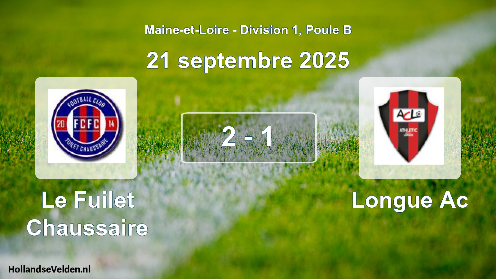 Total number of matches played: Le Fuilet Chaussaire - Longue Ac 2 - 1 (21 September 2025)