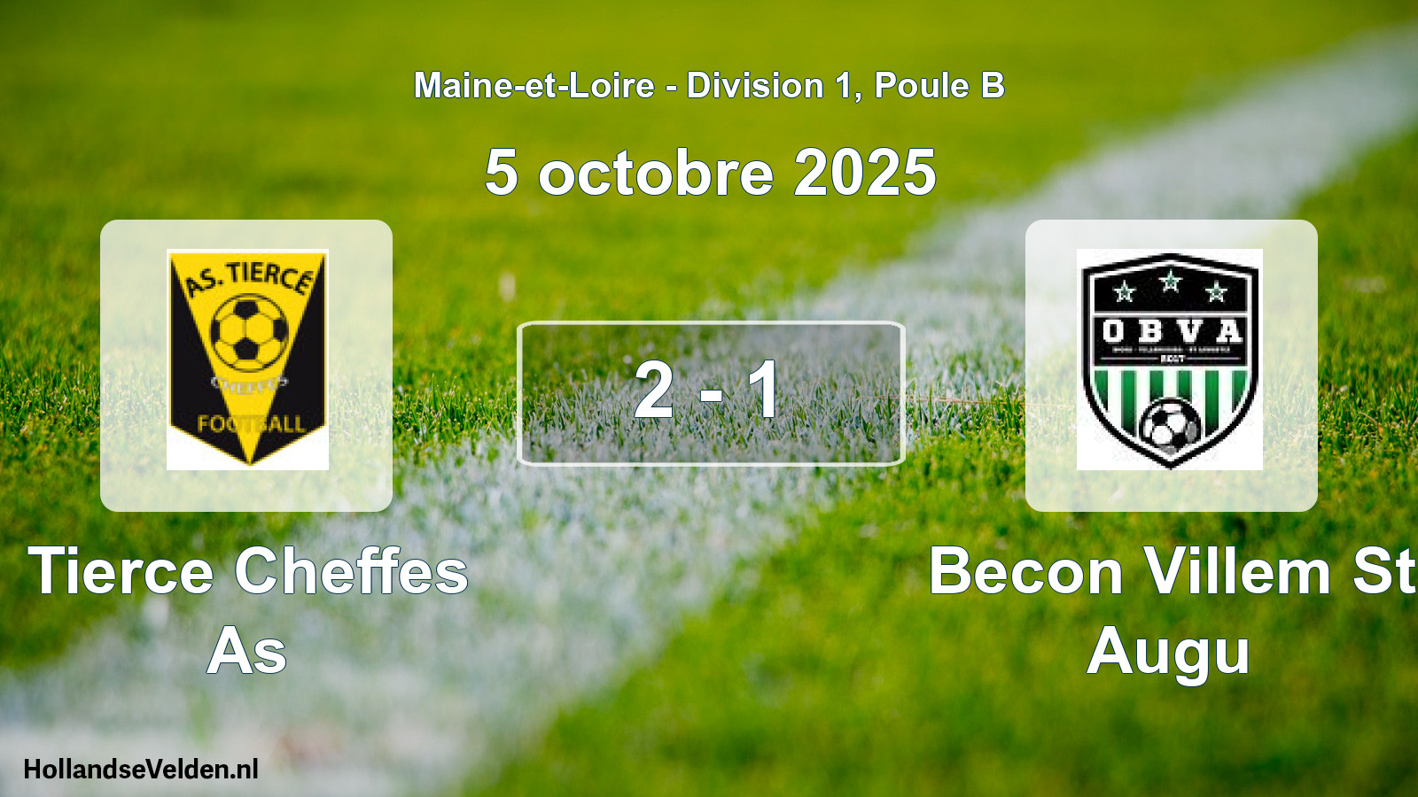 Gespeelde wedstrijd: Tierce Cheffes As - Becon Villem St Augu 2 - 1 (5 octobre 2025)