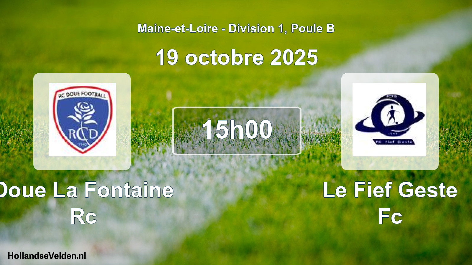 Geplande wedstrijd: Doue La Fontaine Rc - Le Fief Geste Fc (19 octobre 2025)
