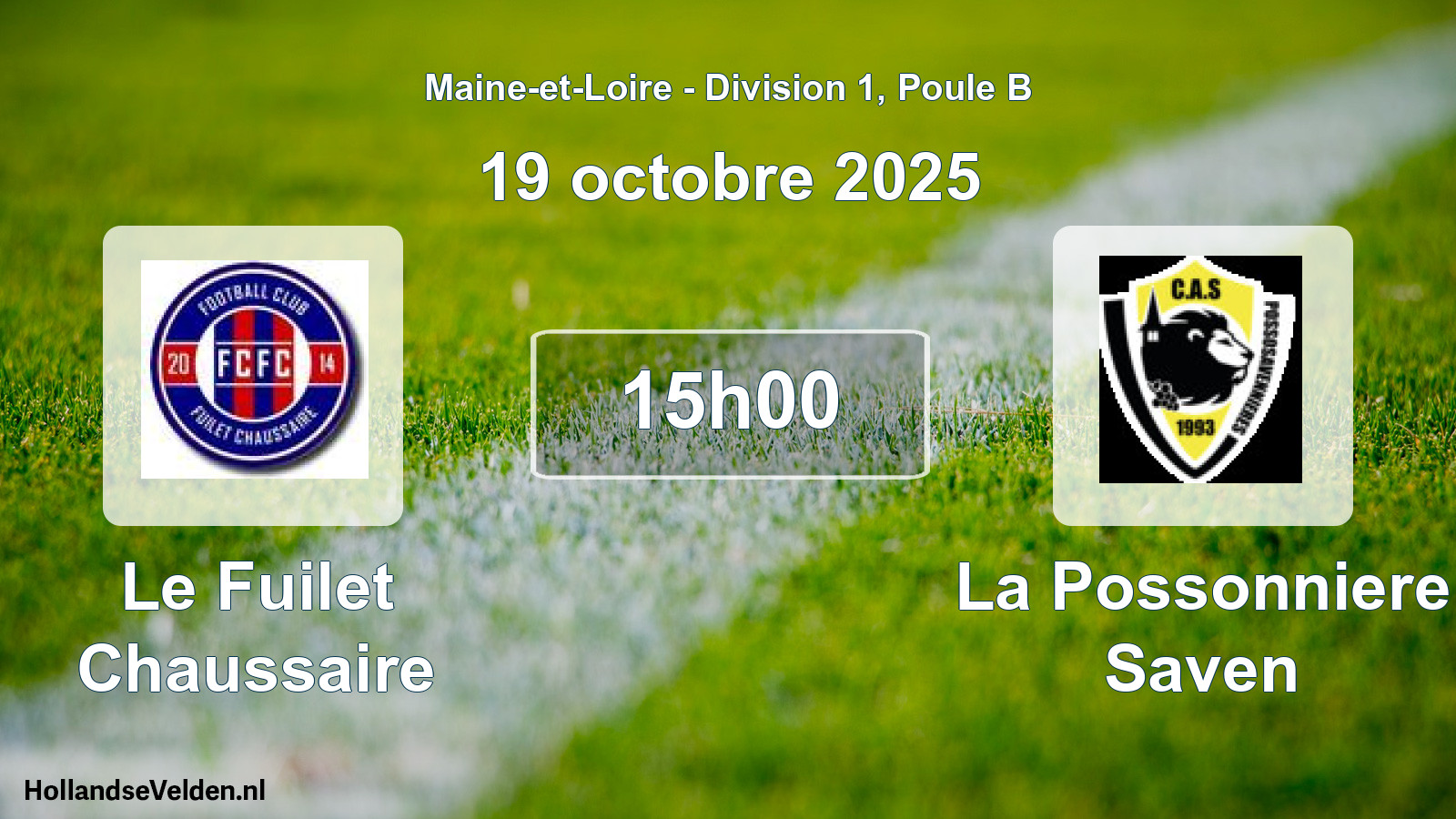 Geplande wedstrijd: Le Fuilet Chaussaire - La Possonniere Saven (19 octobre 2025)