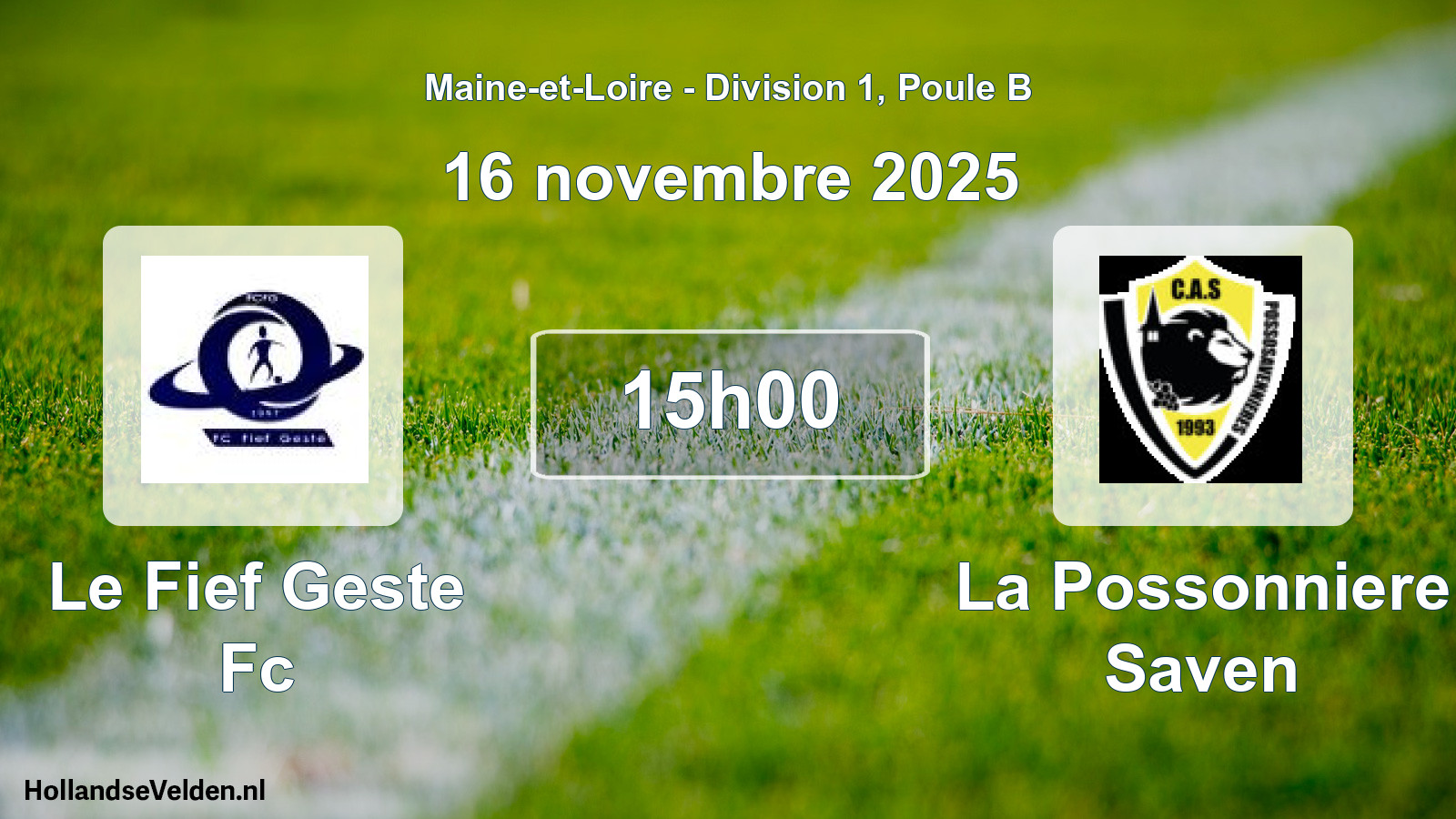Geplande wedstrijd: Le Fief Geste Fc - La Possonniere Saven (16 november 2025)