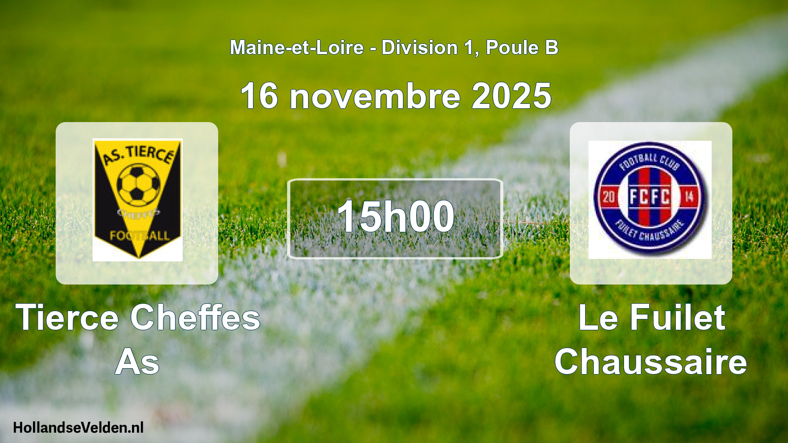 Geplande wedstrijd: Tierce Cheffes As - Le Fuilet Chaussaire (16 novembre 2025)