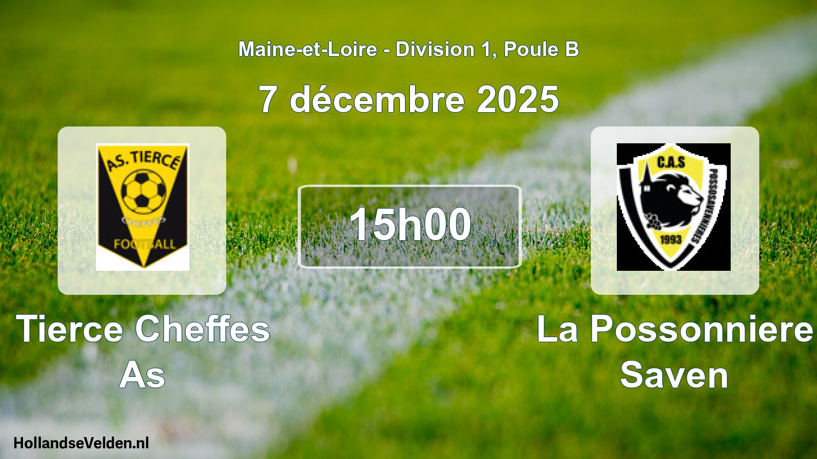 Scheduled Match: Tierce Cheffes As - La Possonniere Saven (7 December 2025)