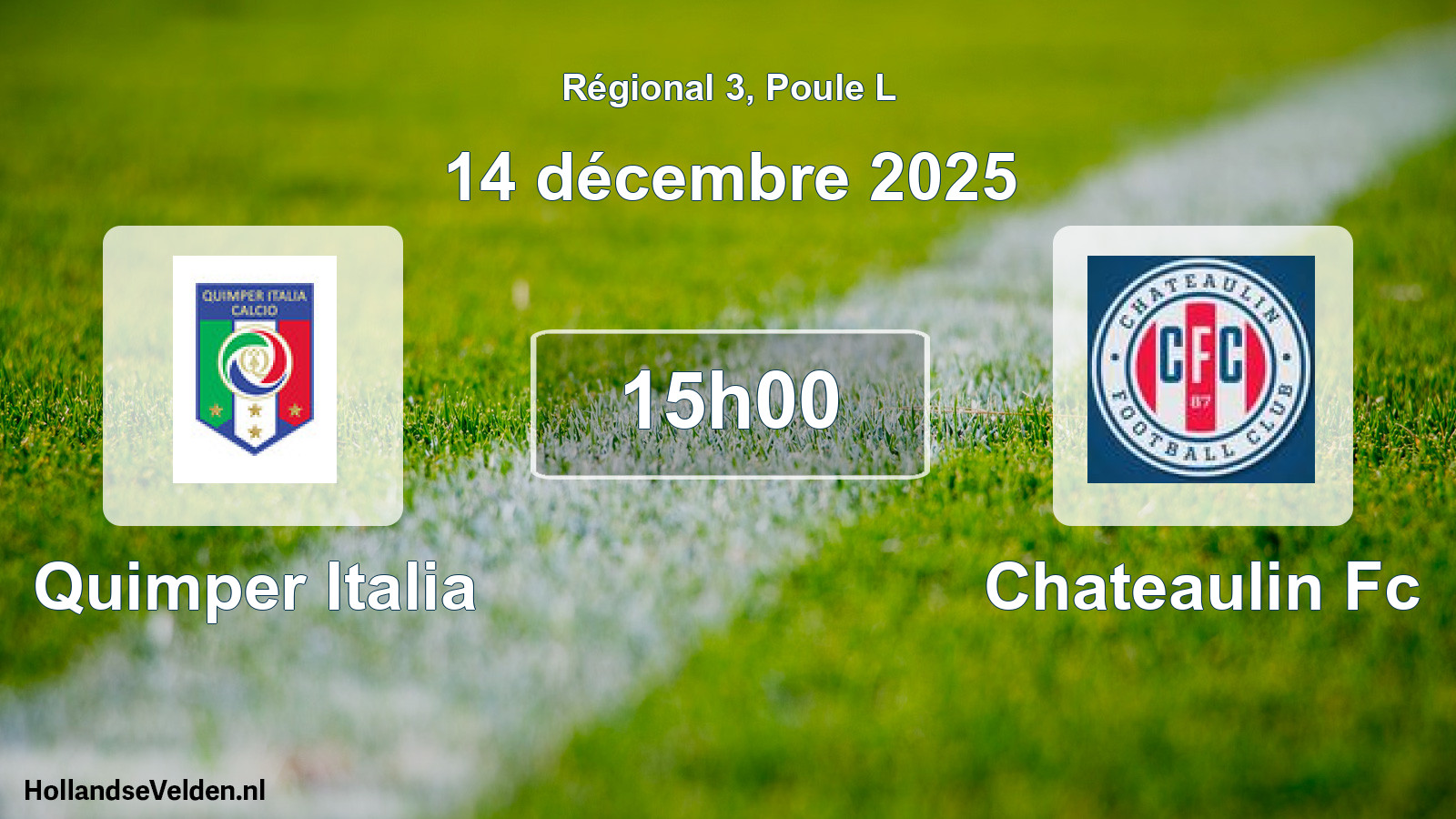 Geplande wedstrijd: Quimper Italia - Chateaulin Fc (14 décembre 2025)
