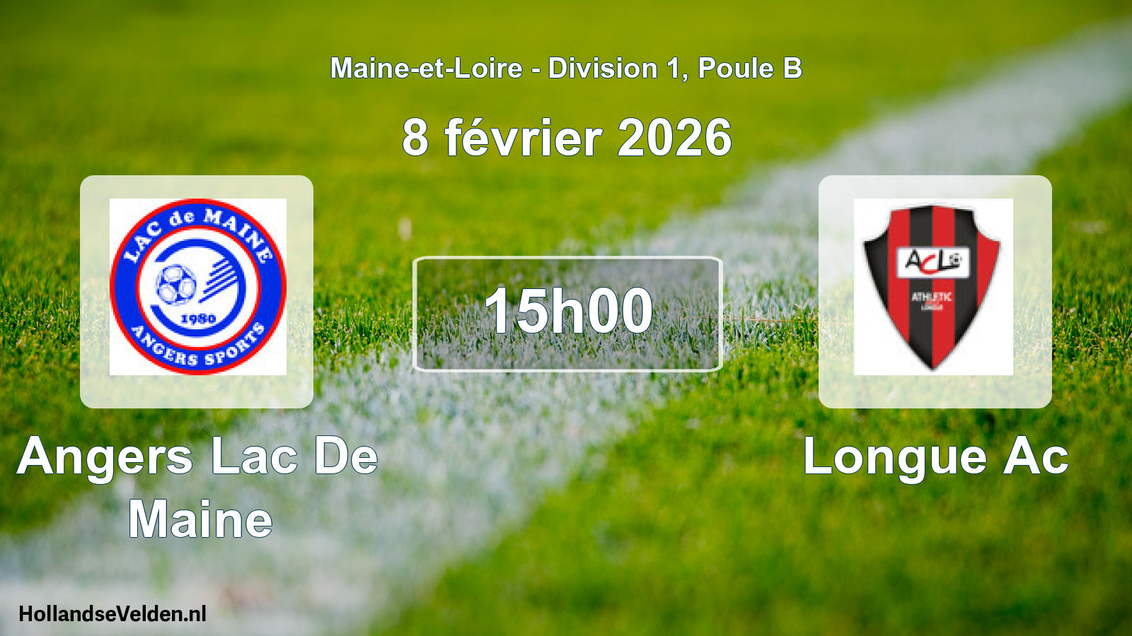 Geplande wedstrijd: Angers Lac De Maine - Longue Ac (8 februari 2026)
