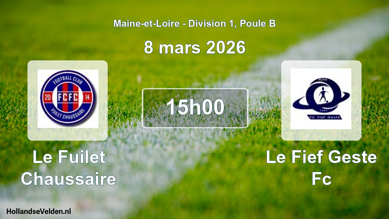Geplande wedstrijd: Le Fuilet Chaussaire - Le Fief Geste Fc (8 mars 2026)