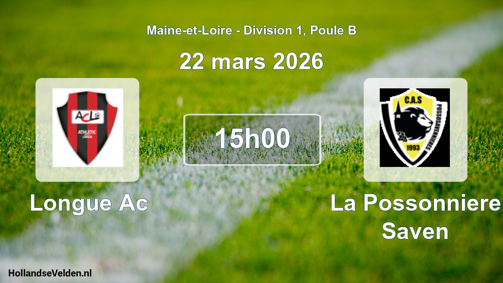 Scheduled Match: Longue Ac - La Possonniere Saven (22 March 2026)