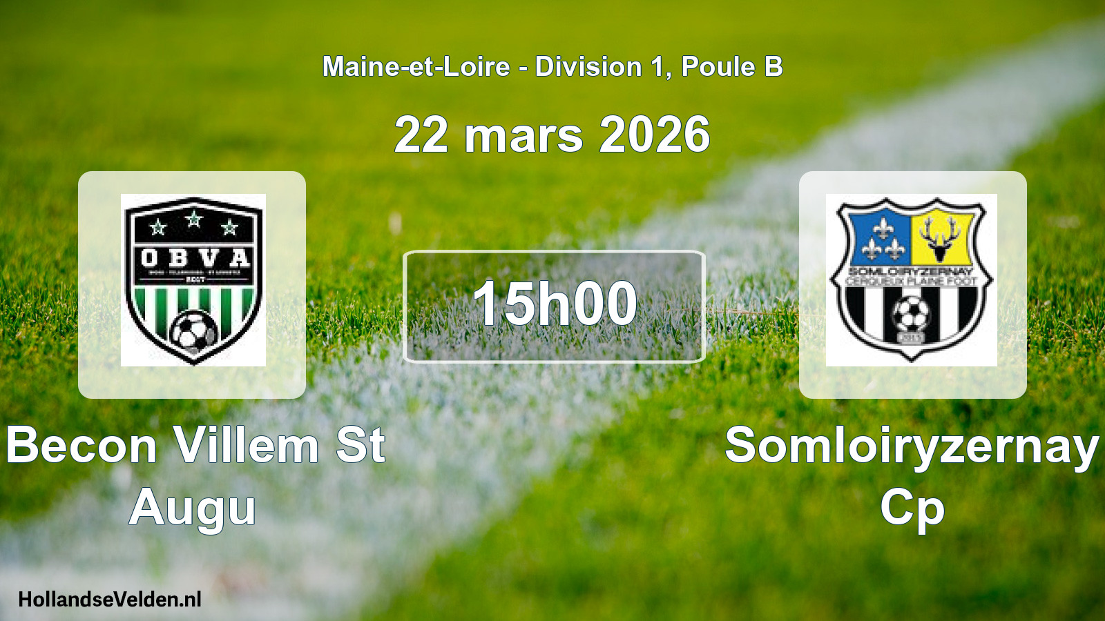 Scheduled Match: Becon Villem St Augu - Somloiryzernay Cp (22 March 2026)
