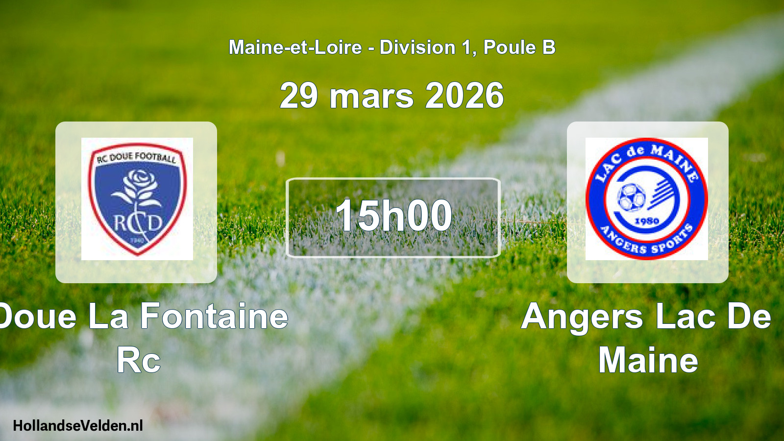 Geplande wedstrijd: Doue La Fontaine Rc - Angers Lac De Maine (29 mars 2026)