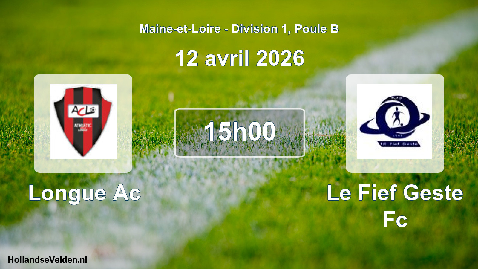Geplande wedstrijd: Longue Ac - Le Fief Geste Fc (12 avril 2026)