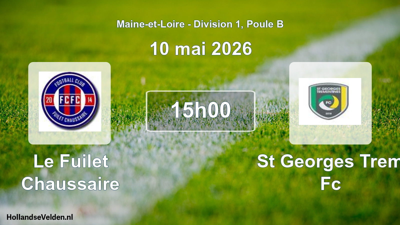 Scheduled Match: Le Fuilet Chaussaire - St Georges Trem Fc (10 May 2026)